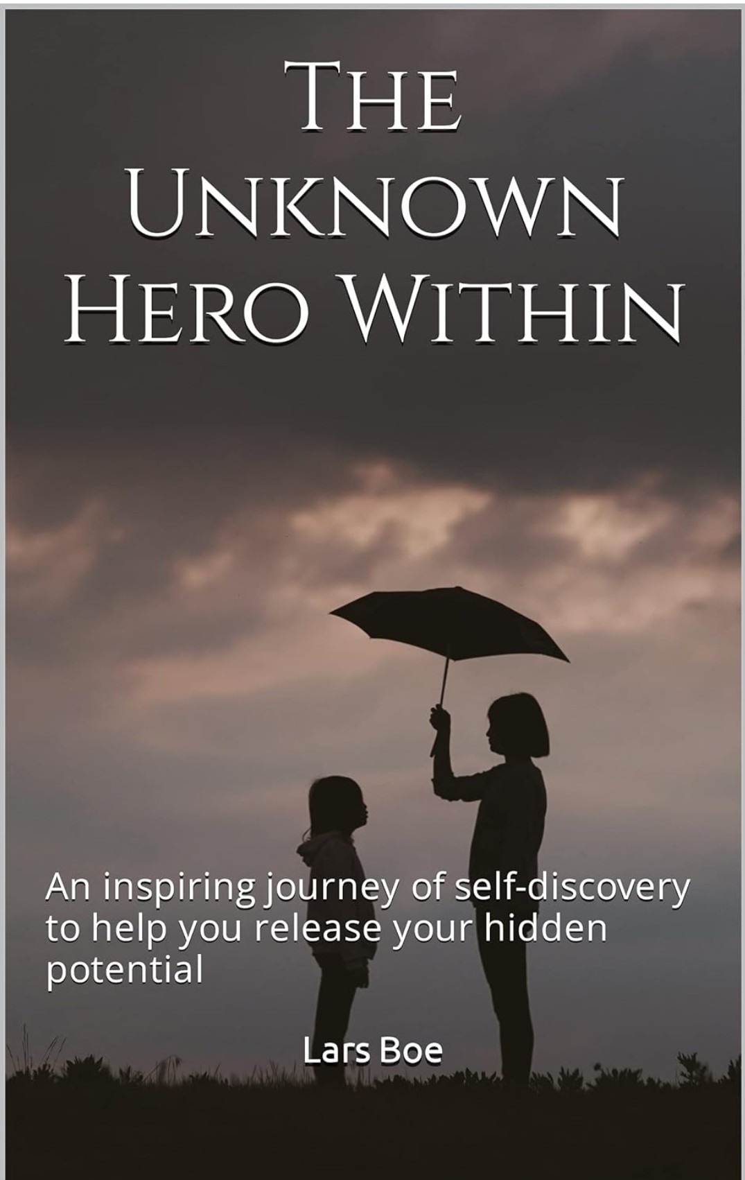 The Unknown Hero Within